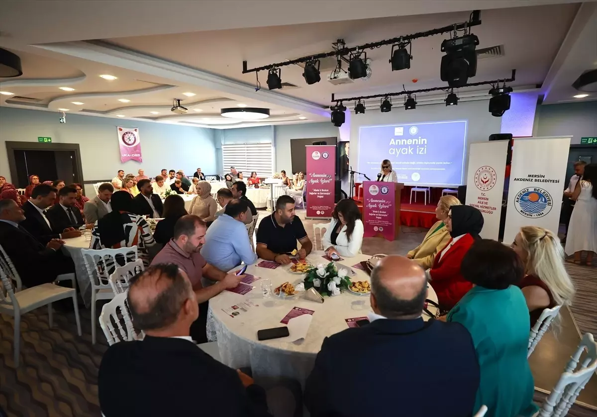 Mersin’de ‘Annenin Ayak İzi’ Projesi Tanıtıldı Mersin’de ‘Annenin Ayak İzi’ Projesi Tanıtıldı