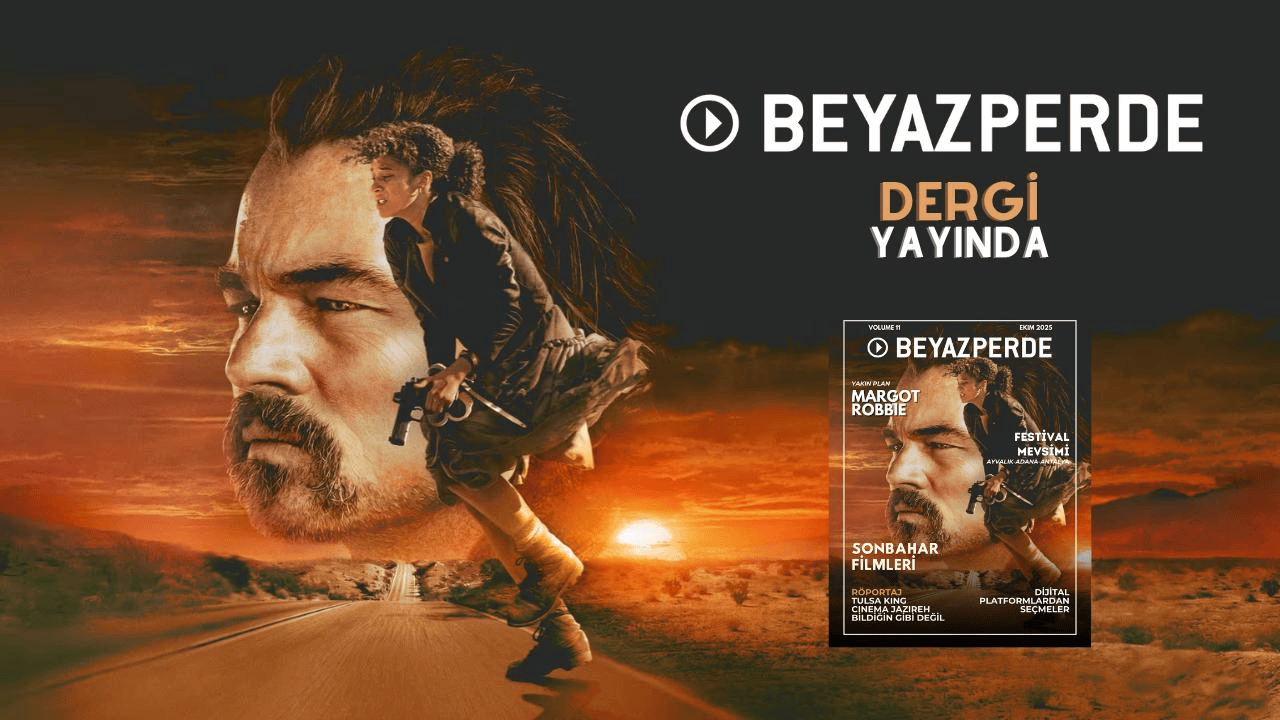 Beyazperde Dergi’nin 2025 Sonbahar Sayısı Yayında!