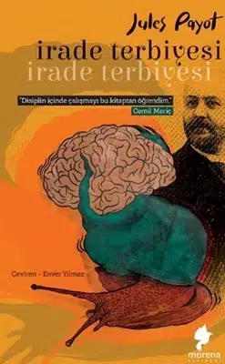 Beklentiler ve Gerçekler: İrade Terbiyesi – Düşünce