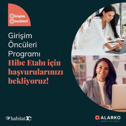 Alarko’nun Kadın Girişimciliğini Desteklediği Program Hibe… Alarko’nun Kadın Girişimciliğini Desteklediği Program Hibe…