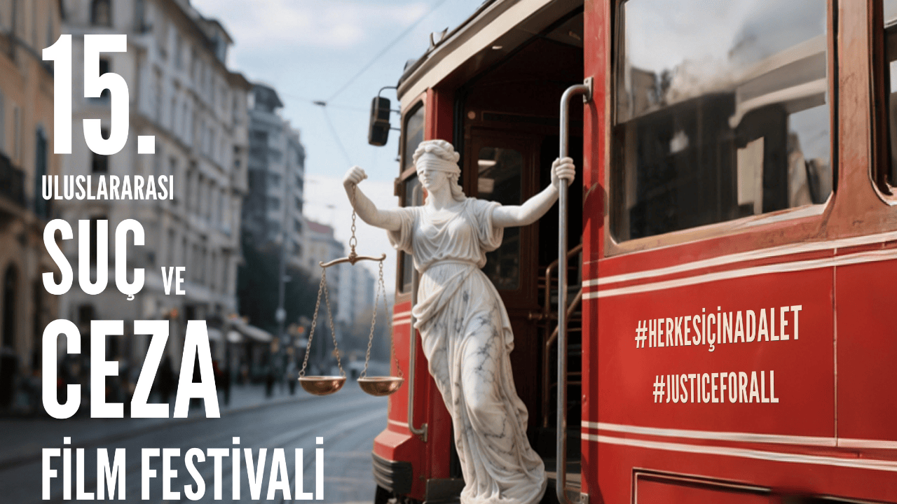 15. Uluslararası Suç ve Ceza Film Festivali’nin Programı