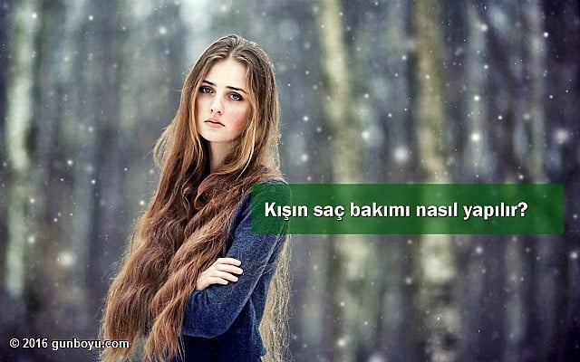 Kışın Saç Bakımı İçin Öneriler ve İpuçları
